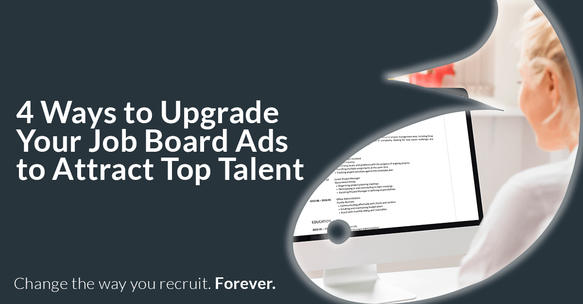 Recruitment Job Boards: 4 Ways To Upgrade Your Ads