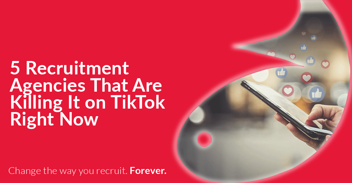 5 Recruitment Agencies That Are Killing It on TikTok